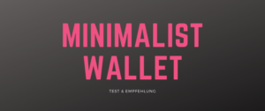 Minimalist Wallet Vergleich
