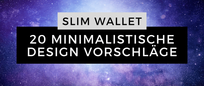 20 Minimalistische Designs für ein stilvolles Slim Wallet