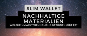 Nachhaltiges Slim Wallet